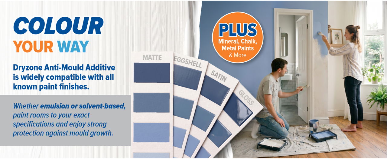 Colour your way with Dryzone Anti-Mould Additive.