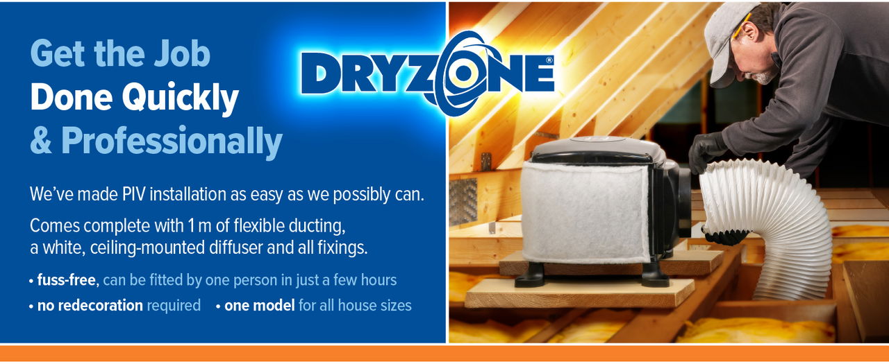 Get the job done quickly and professionally with Dryzone.