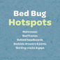 Apply Inoscent Bed Bug Stop on bed bug hotspots around the home.