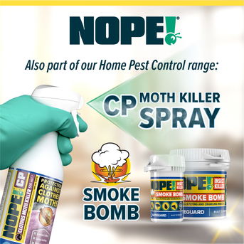 NOPE! CP Moth Killer Spray and Smoke Bombs are also part of the NOPE! Home Pest Control range.