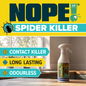 NOPE! Spider Killer is long lasting and odourless.