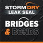 Stormdry Leak Seal bridges and bonds